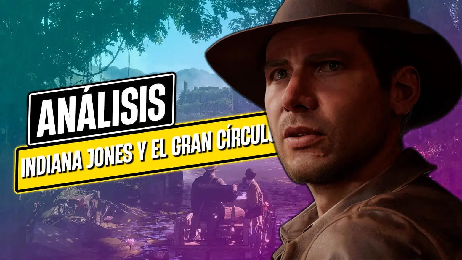 Videoanálisis de INDIANA JONES Y EL GRAN CÍRCULO, una gran aventura para Xbox Series X|S y PC 1 indiana jones analisis